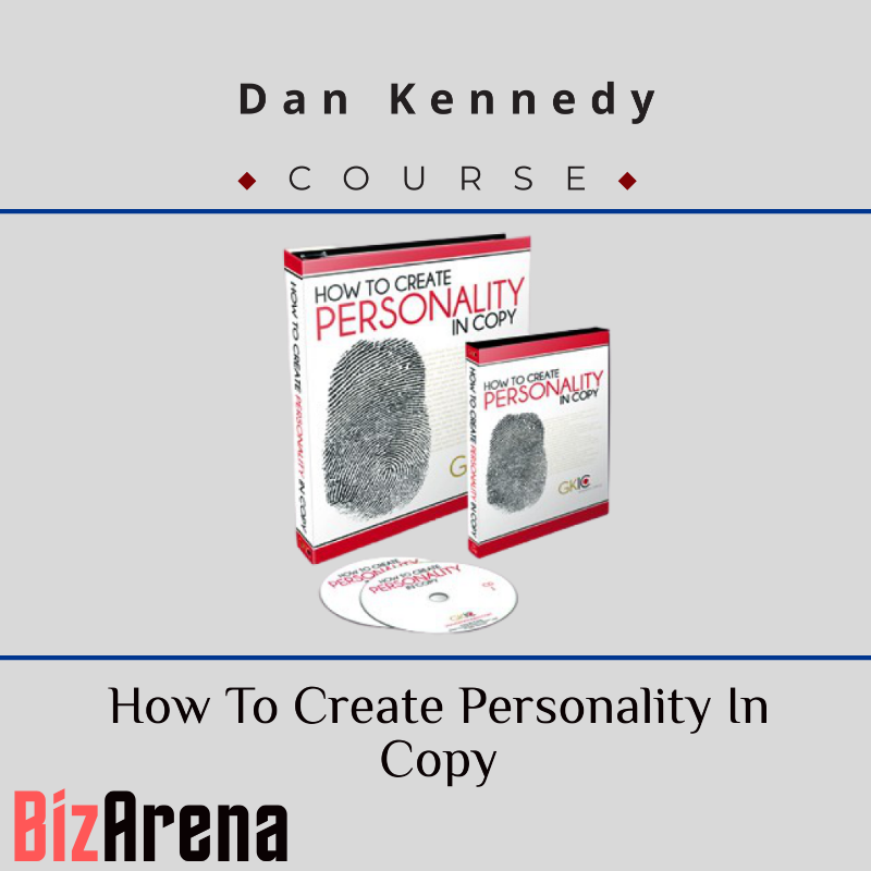Dan Kennedy - How To Create Personality In Copy Image