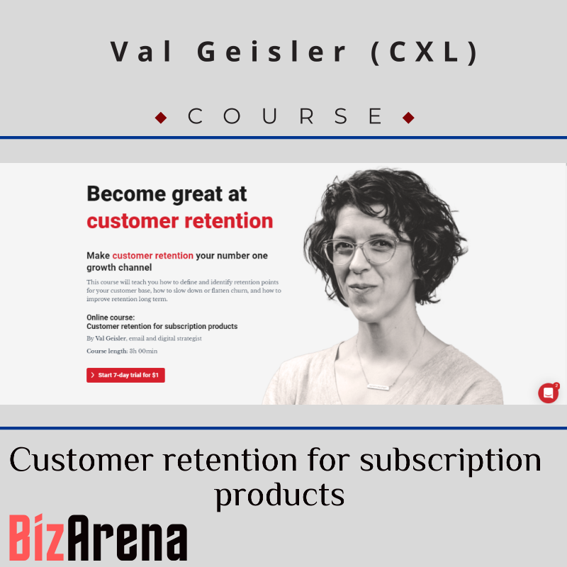 Val Geisler (CXL) - Customer retention for subscription products Image