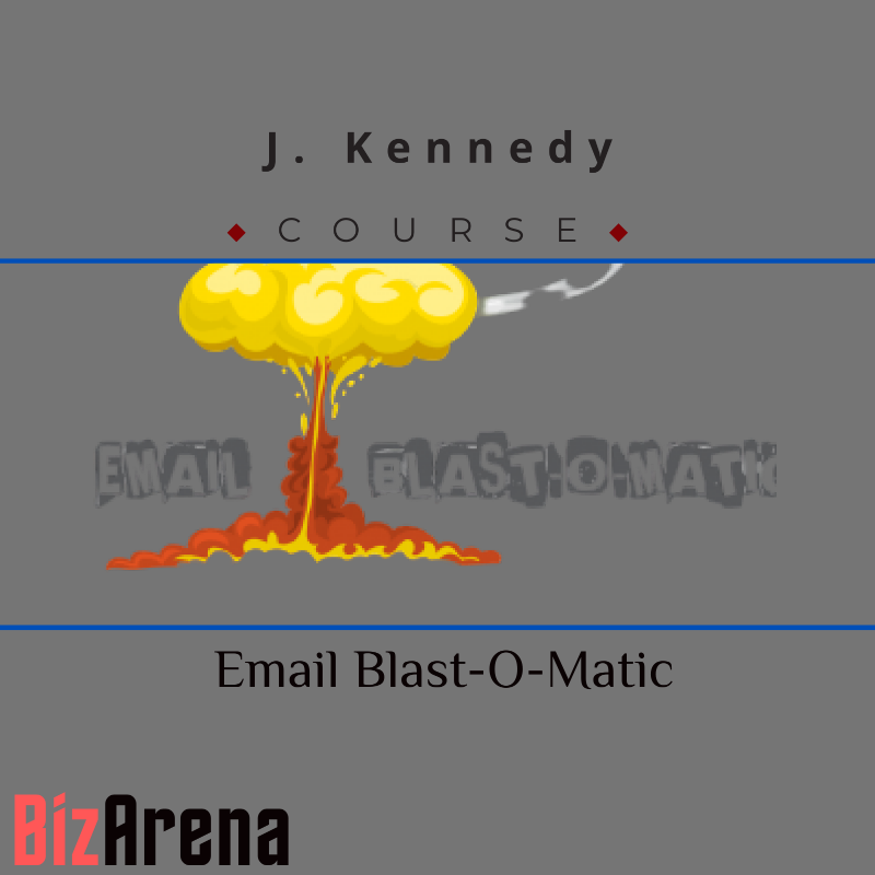 J. Kennedy – Email Blast-O-Matic Download Image