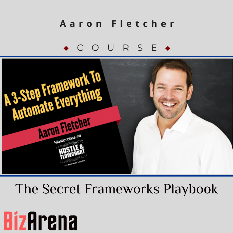 Aaron Fletcher - The Secret Frameworks Playbook Image