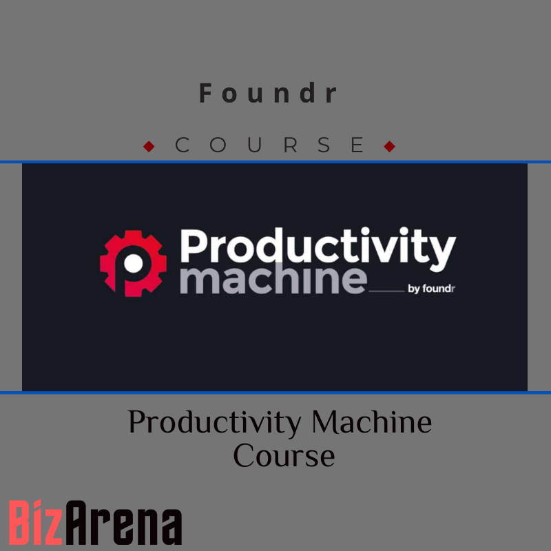 Foundr – Productivity Machine Course Image