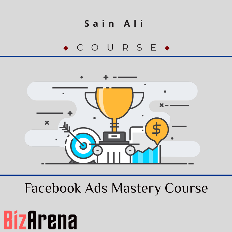 Sain Ali – Facebook Ads Mastery Course Image