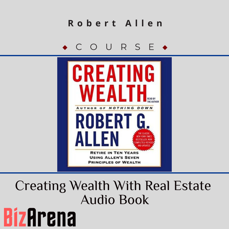 Robert Allen – Creating Wealth With Real Estate Audio Book Image