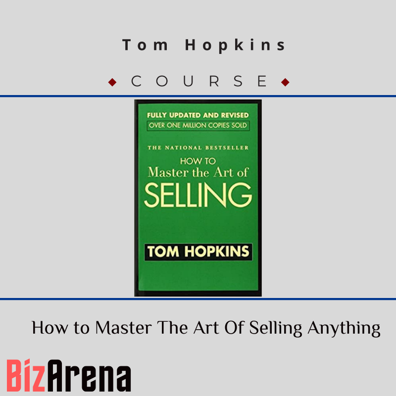 Tom Hopkins - How to Master The Art Of Selling Anything Image