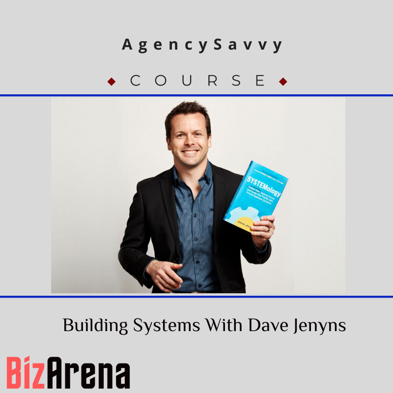 AgencySavvy – Building Systems With Dave Jenyns Image