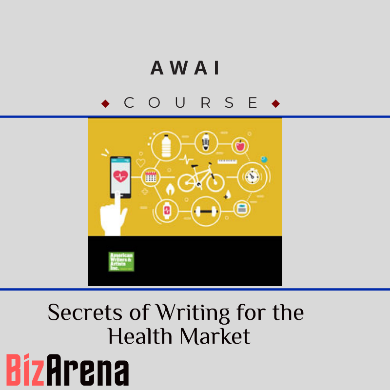 AWAI - Secrets of Writing for the Health Market Image