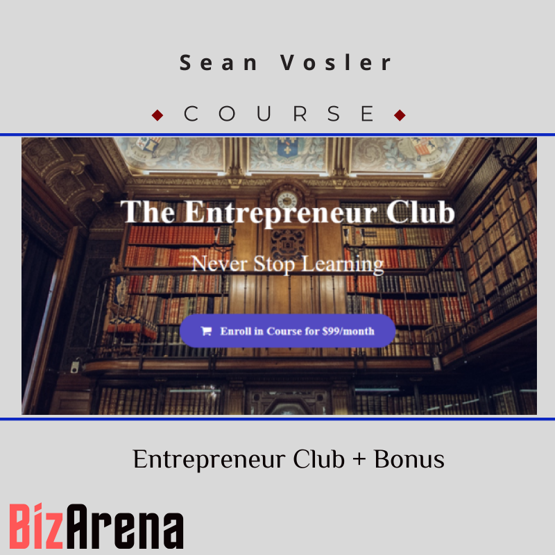 Sean Vosler – Entrepreneur Club + Bonus Image