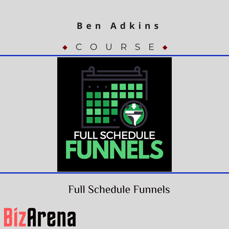 Ben Adkins - Full Schedule Funnels Image
