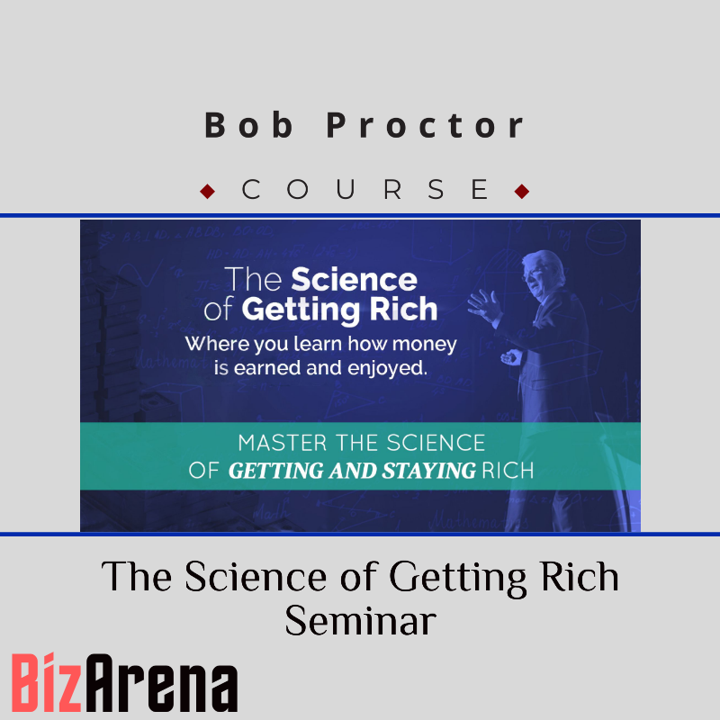 Bob Proctor – The Science of Getting Rich Seminar Image