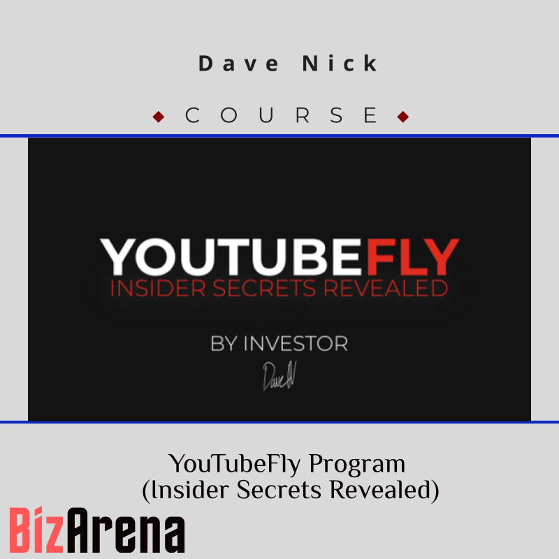 Dave Nick - YouTubeFly Program (Insider Secrets Revealed) Image