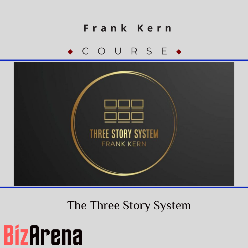 Frank Kern – The Three Story System Image