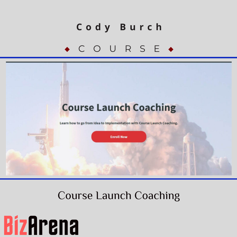 Cody Burch – Course Launch Coaching Image