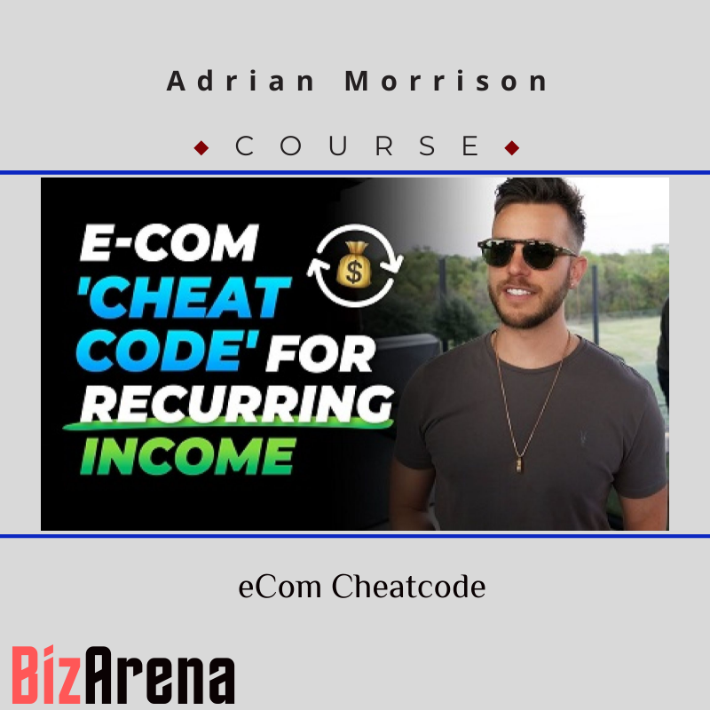 Adrian Morrison – eCom Cheatcode Image