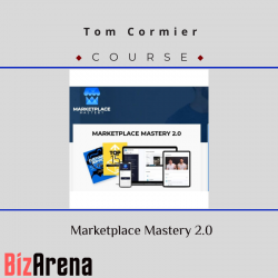 Tom Cormier – Marketplace Mastery 2.0