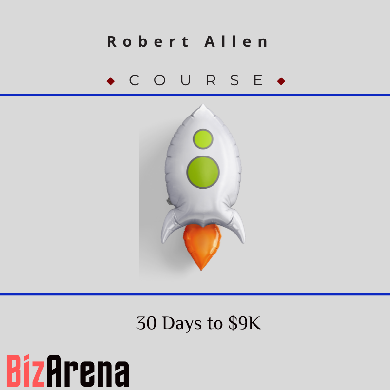 Robert Allen – 30 Days to $9K Image