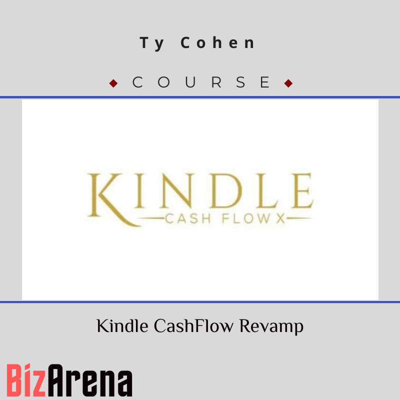 Ty Cohen – Kindle CashFlow Revamp Image