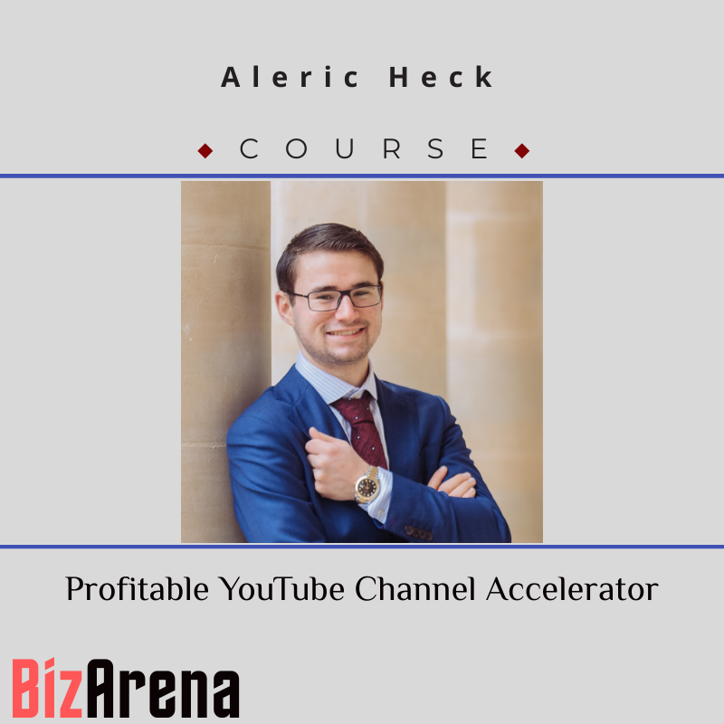 Aleric Heck – Profitable YouTube Channel Accelerator [Completed] Image