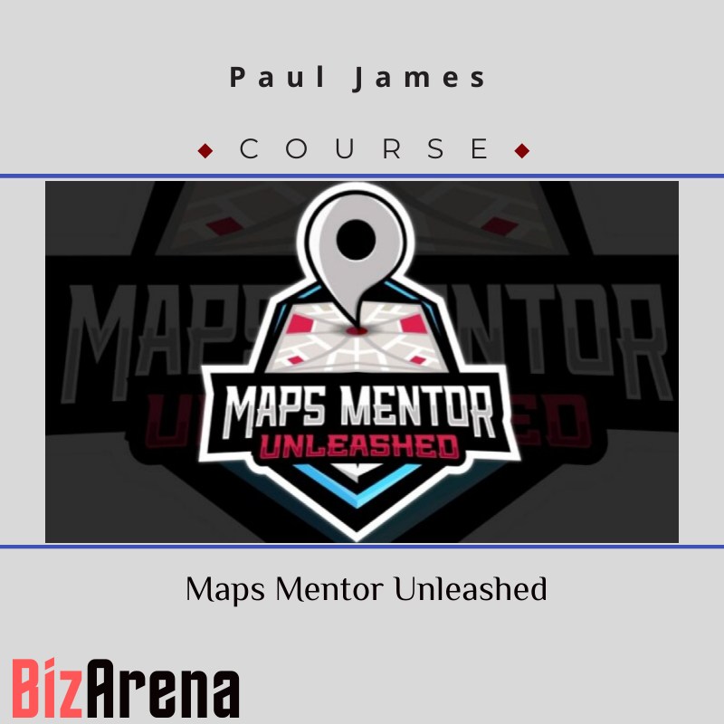 Paul James - Maps Mentor Unleashed Image