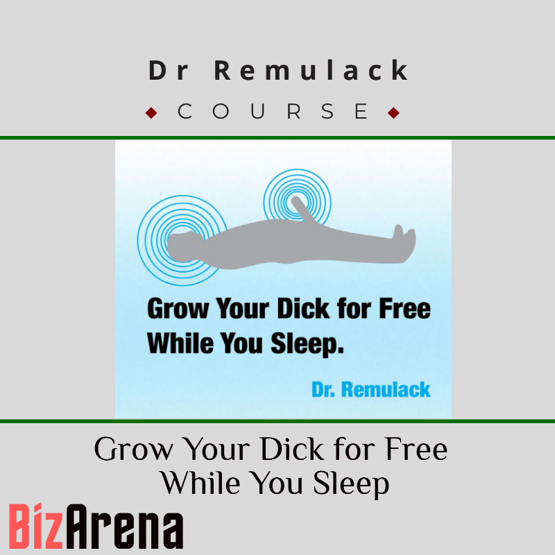 Dr Remulack – Grow Your Dick for Free While You Sleep Image