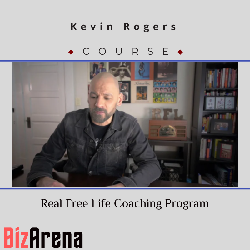 Kevin Rogers – Real Free Life Coaching Program Image