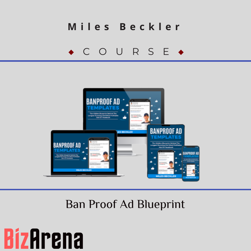 Miles Beckler - Ban Proof Ad Blueprint Image