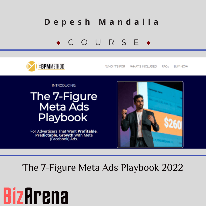 Depesh Mandalia - The 7-Figure Meta Ads Playbook 2022 [Complete] Image