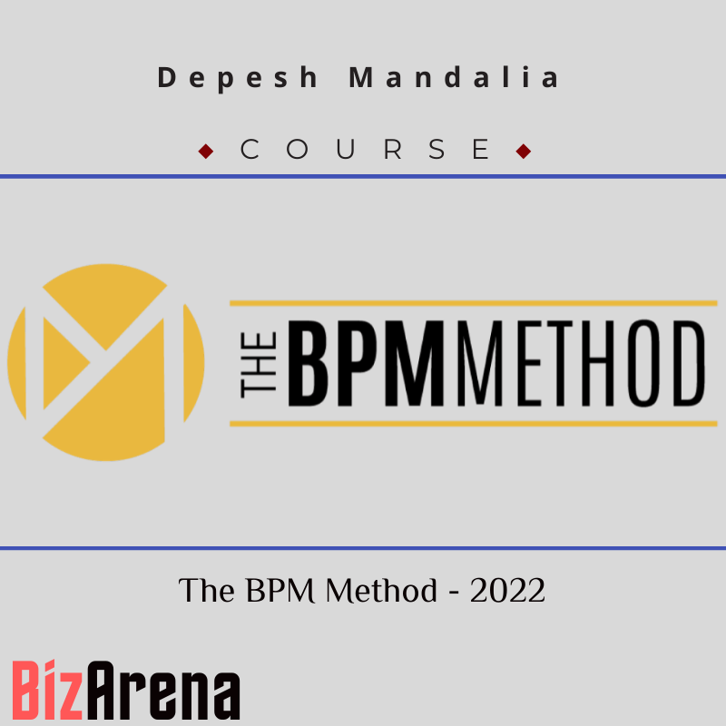 Depesh Mandalia - The BPM Method - 2022 [Complete] Image