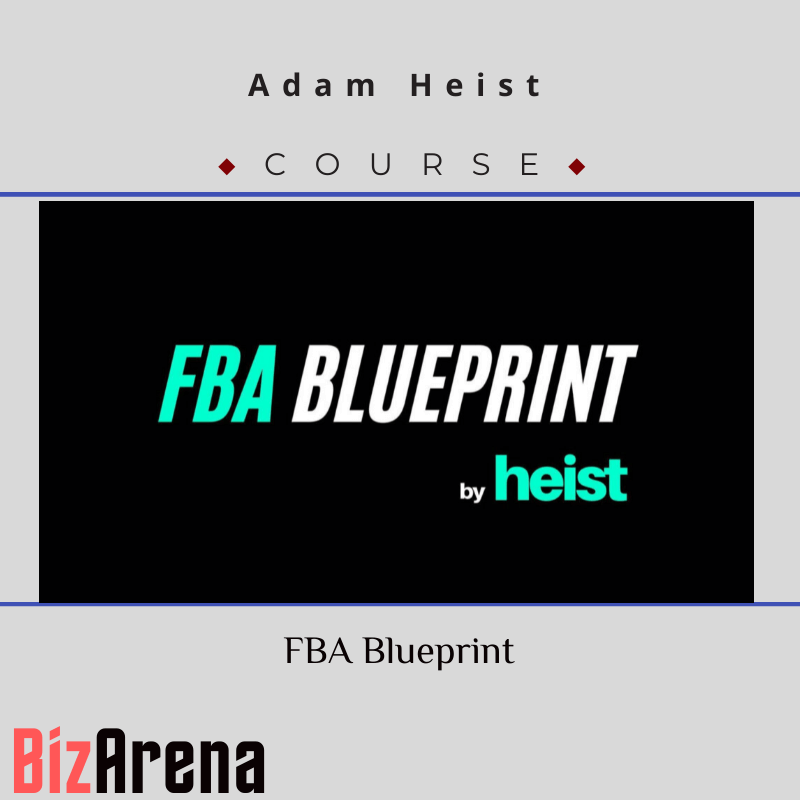 Adam Heist - FBA Blueprint [Updated 2022] Image