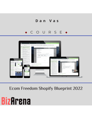Dan Vas – Ecom Freedom Shopify Blueprint 2022 Image