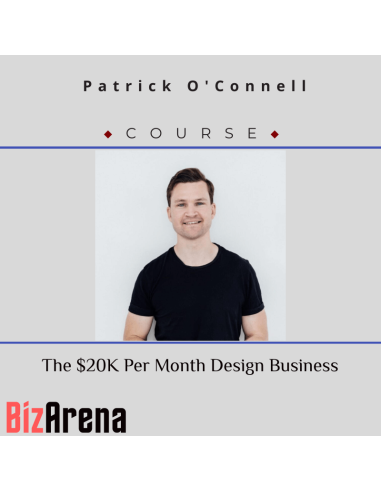Patrick O'Connell - The $20K Per Month Design Business Image