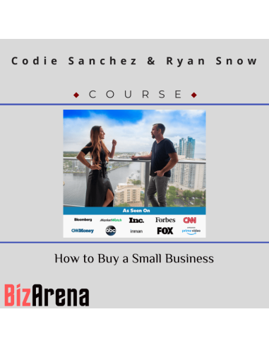 Codie Sanchez & Ryan Snow - How to Buy a Small Business Image
