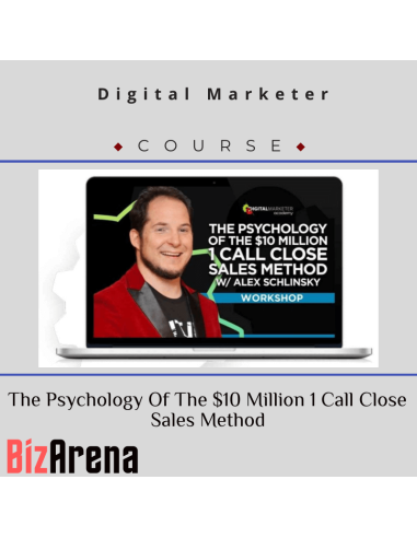 Digital Marketer - The Psychology Of The $10 Million 1 Call Close Sales Method Image