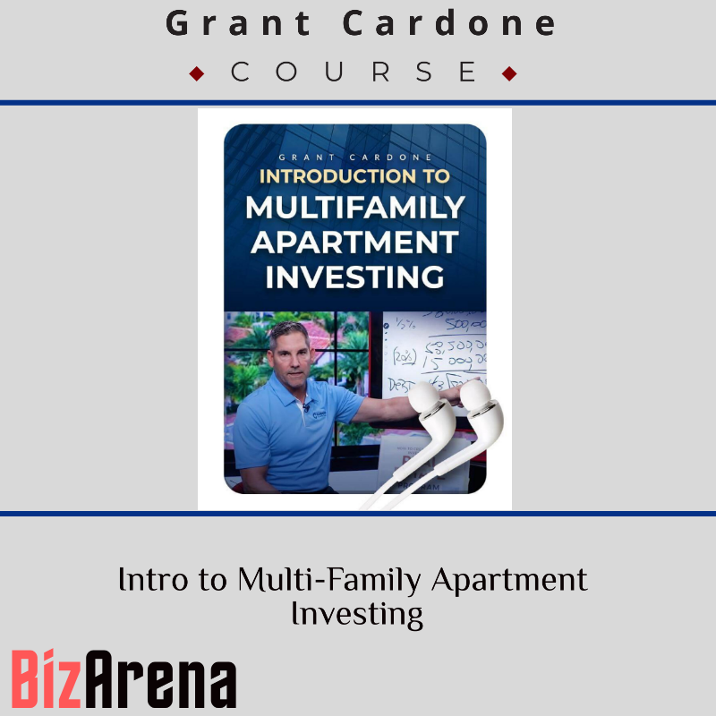 Grant Cardone - Intro to Multi-Family Apartment Investing Image