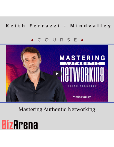 Keith Ferrazzi - Mindvalley - Mastering Authentic Networking Image