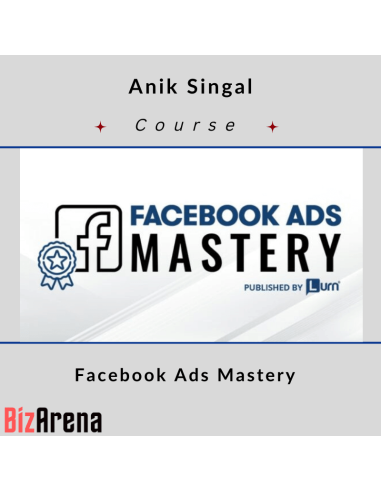 Anik Singal - Facebook Ads Mastery Image