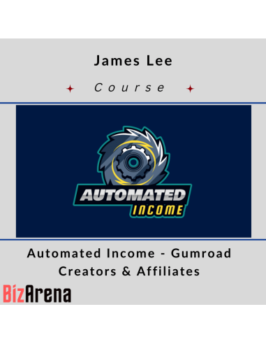 James Lee – Automated Income - Gumroad Creators & Affiliates Image