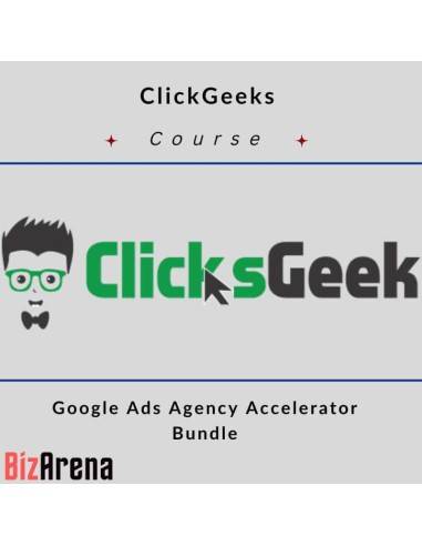 ClickGeeks - Google Ads Agency Accelerator Bundle Image
