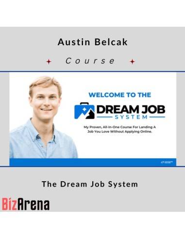 Austin Belcak - The Dream Job System Image