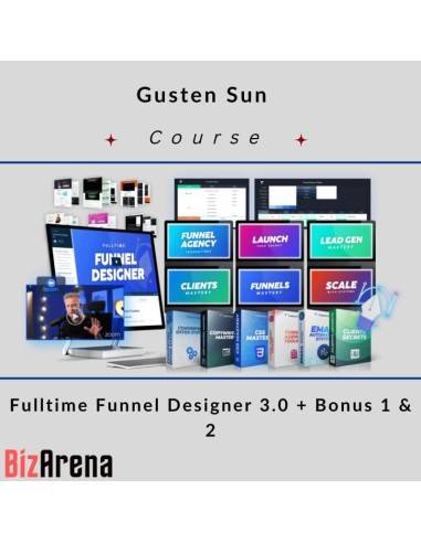 Gusten Sun – Fulltime Funnel Designer 3.0 + Bonus 1 & 2 Image