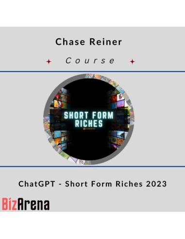 Chase Reiner – ChatGPT - Short Form Riches Boot Camp 2023 Image