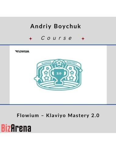 Andriy Boychuk – Flowium – Klaviyo Mastery 2.0 Image