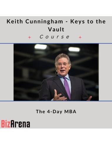 Keith Cunningham - Keys to the Vault - The 4-Day MBA [Complete] Image