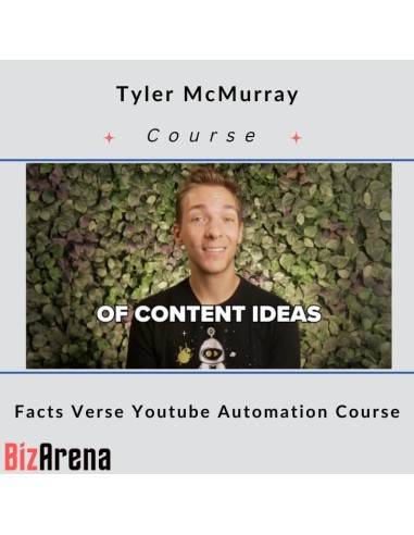 Tyler McMurray - Facts Verse Youtube Automation Course Image