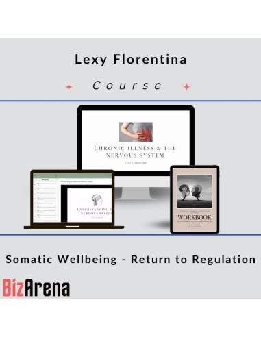 Lexy Florentina - Somatic Wellbeing - Return to Regulation Image