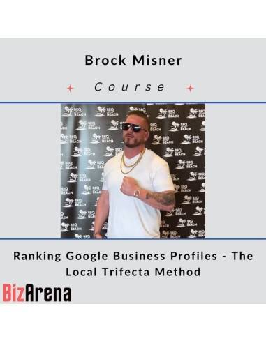 Brock Misner - Ranking Google Business Profiles - The Local Trifecta Method Image