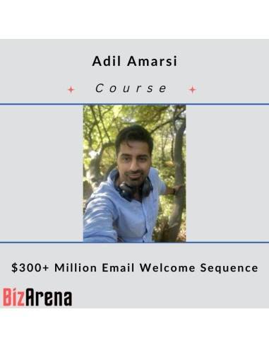Adil Amarsi - $300+ Million Email Welcome Sequence Image