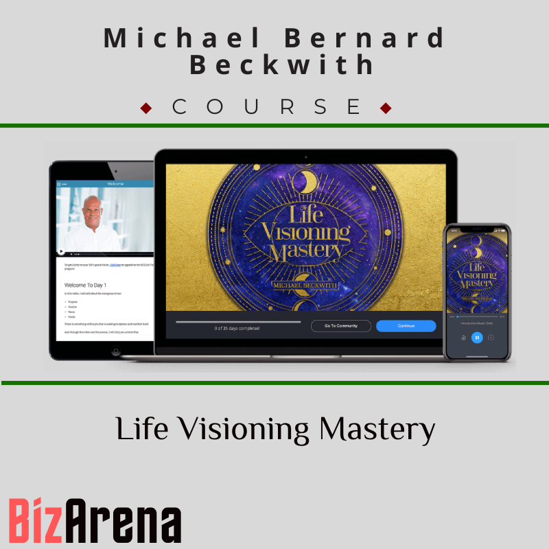 Michael Bernard Beckwith – Life Visioning Mastery Image