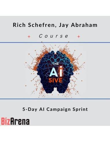 Rich Schefren, Jay Abraham - 5-Day AI Campaign Sprint Image