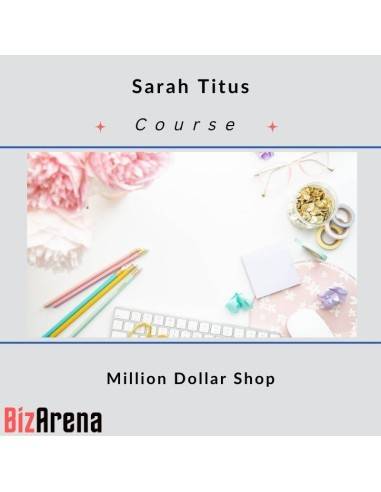 Sarah Titus - Million Dollar Shop Image