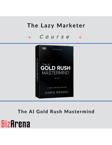 The Lazy Marketer - The AI Gold Rush Mastermind Image